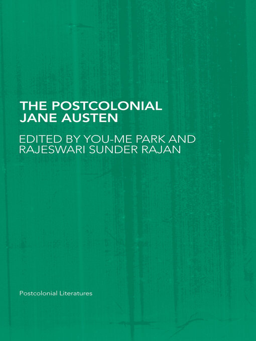 Title details for The Postcolonial Jane Austen by You-Me Park - Wait list